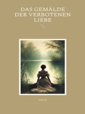 cover image of Das Gemälde der verbotenen Liebe